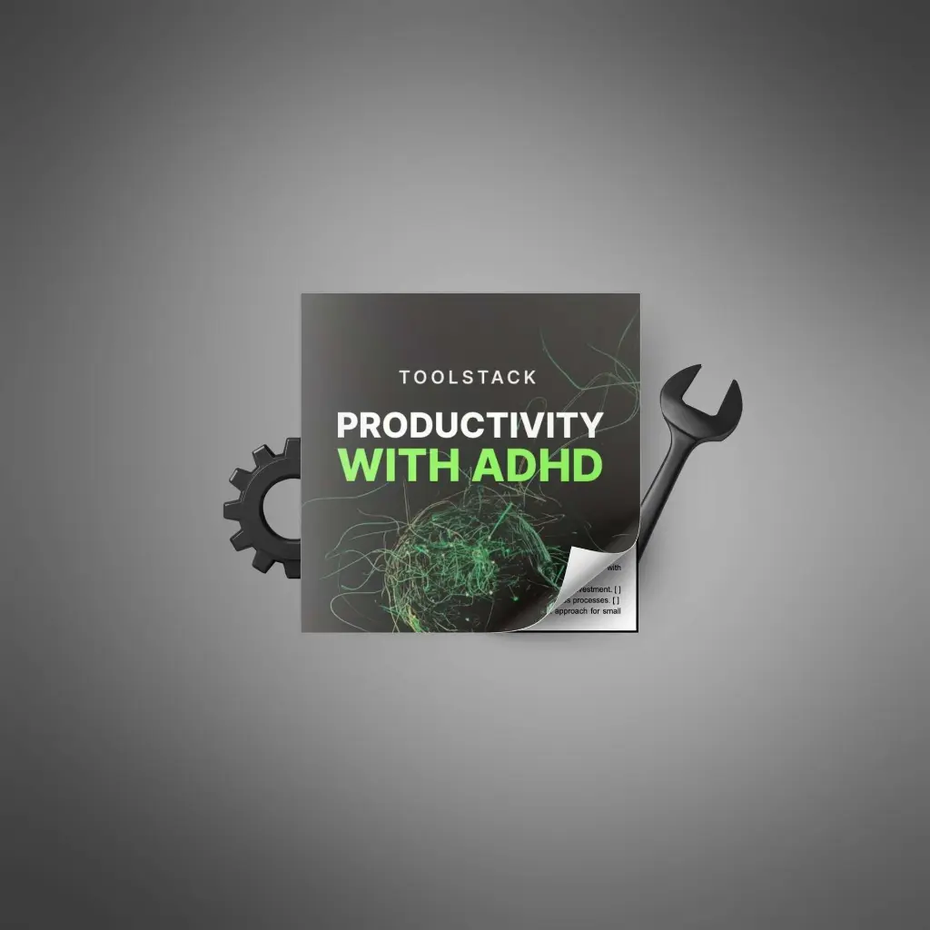 Productivity with ADHD - Toolstack3.webp