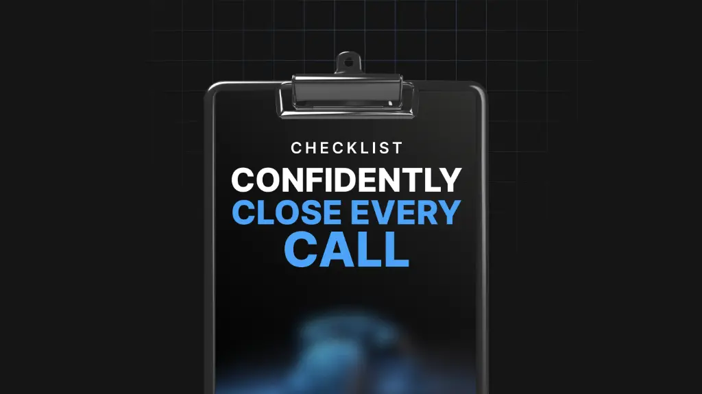 Confidently Close Every Call - Checklist.webp