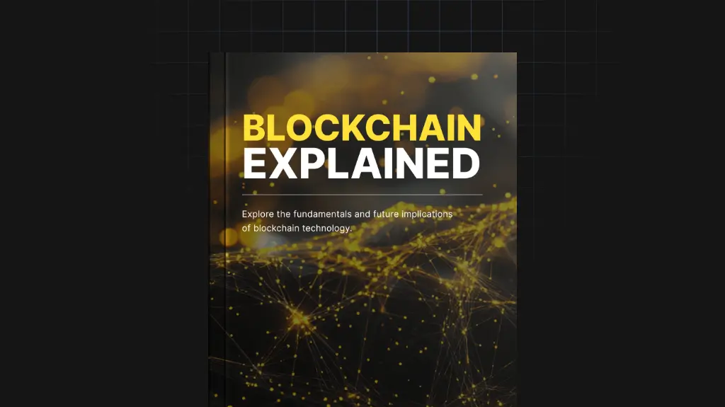 Blockchain Explained - eBook + Checklist