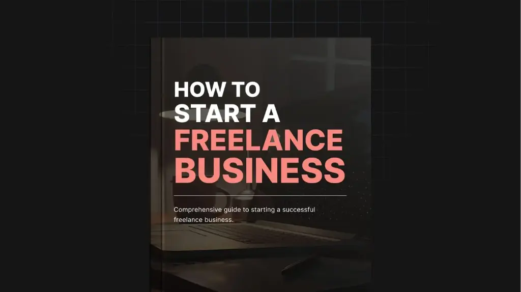 How to Start a Freelance Business - eBook & Checklist