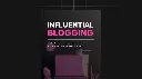 Influential Blogging - eBook & Checklist
