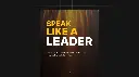 Speak Like a Leader - eBook & Checklist