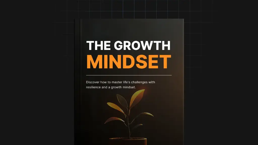 The Growth Mindset