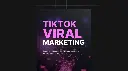 TikTok Viral Marketing - Book
