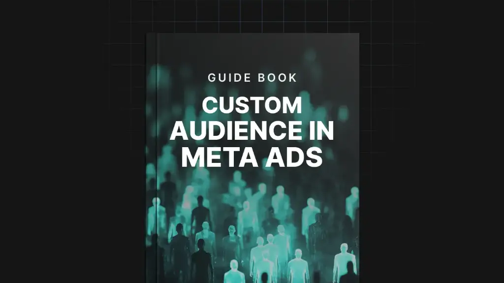 Audience personnalisée dans les Meta Ads - Guide