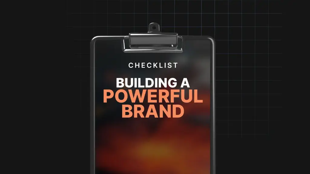 Building a Powerful Brand - Checklist