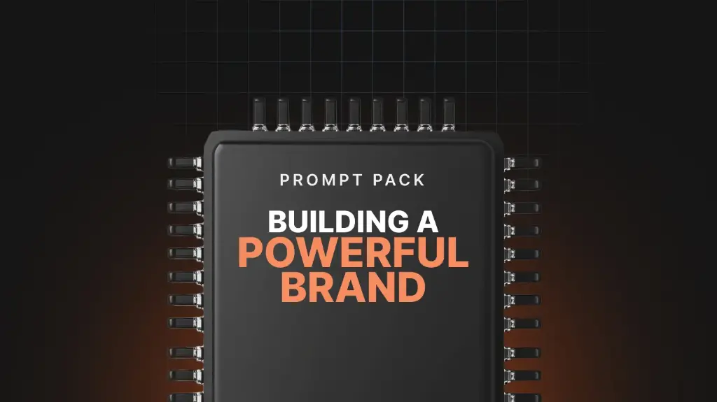 Building a Powerful Brand - Prompts