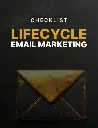 Lifecycle Email Marketing - Checklist
