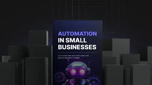 Automation in Small Businesses - Full bundle 