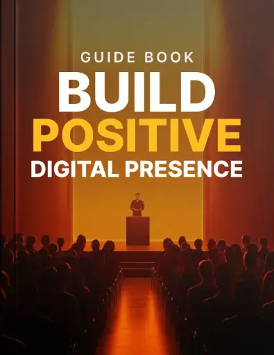 Build Positive Digital Presence - Guide