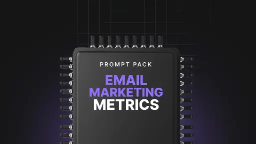 Métricas de marketing por e-mail - Prompts