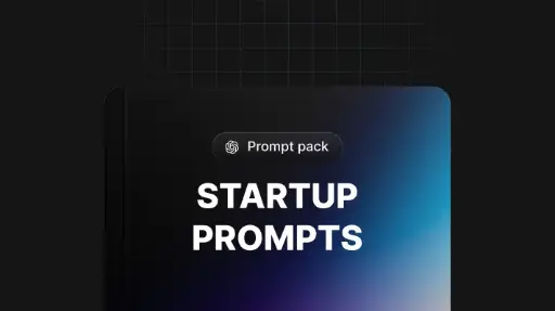Startup-Prompts