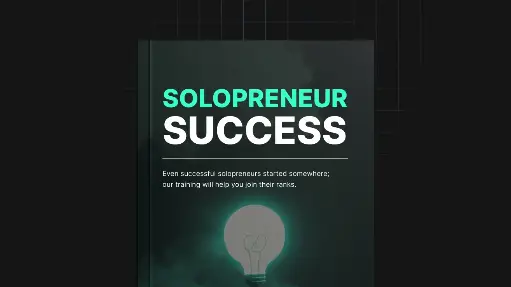 Le succès des solopreneurs
