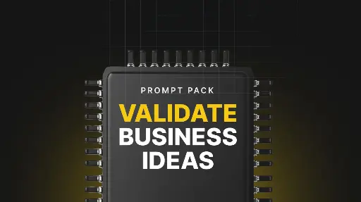 Validate Business Ideas - Prompts