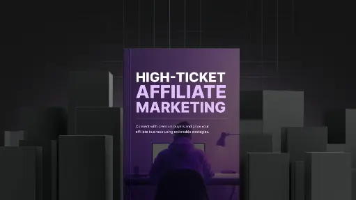 High-Ticket Affiliate Marketing - Full bundle