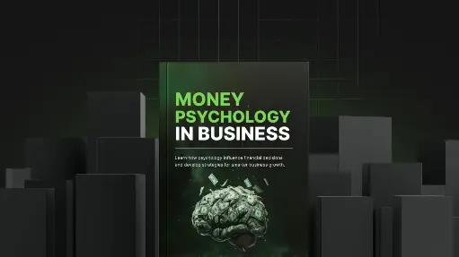 Money Psychology in Business - Full bundle