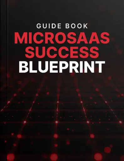 Plan de réussite MicroSaas - Guide