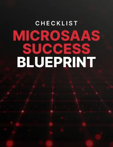 MicroSaas Success Blueprint - Checklist